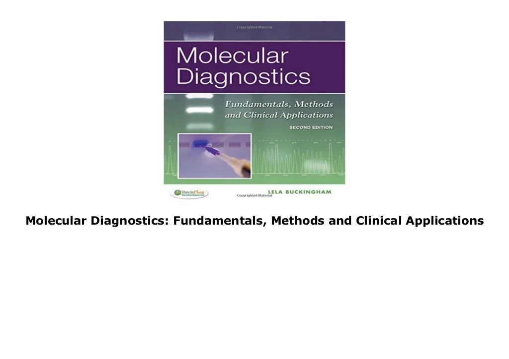 Molecular diagnostics fundamentals methods and clinical applications